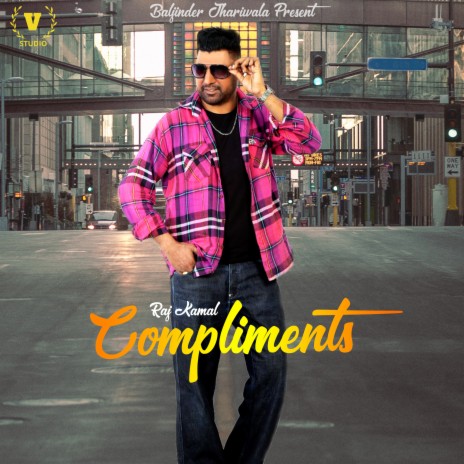 Compliments ft. Baljinder Jhariwala | Boomplay Music