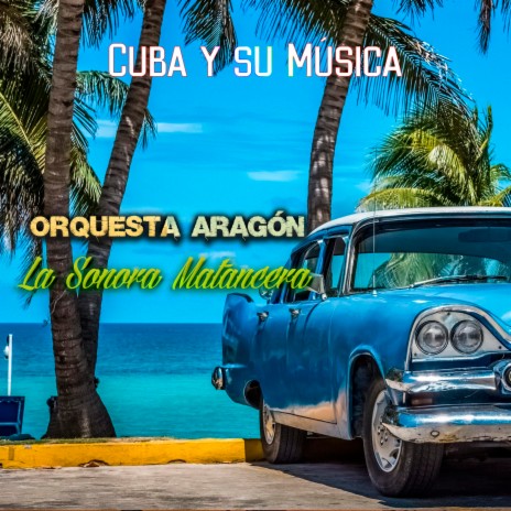 Tres Lindas Cubanas ft. La Sonora Matancera