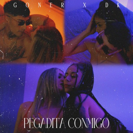 Pegadita conmigo ft. DK | Boomplay Music