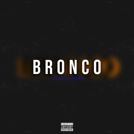 Bronco | Boomplay Music