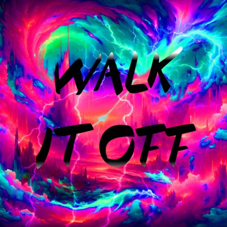 Walk It Off ft. ilyL1GHT