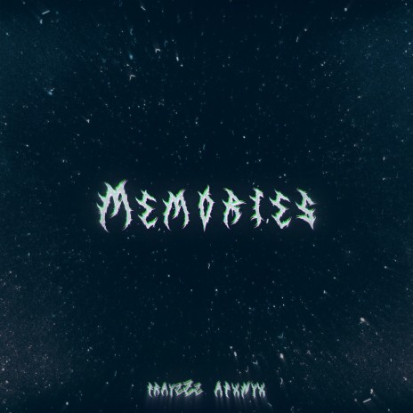 Memories ft. AFXNYX