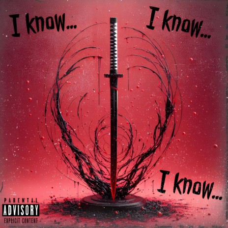 I Know | Boomplay Music