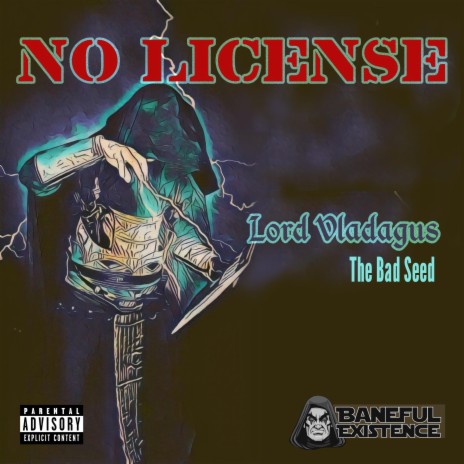 No License (Instrumental) ft. The Bad Seed | Boomplay Music