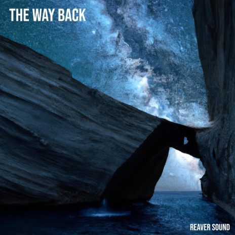 The Way Back | Boomplay Music