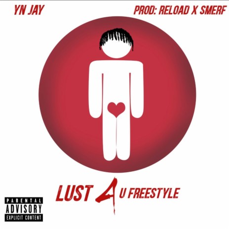 LUST 4 U freestyle ft. YN Jay