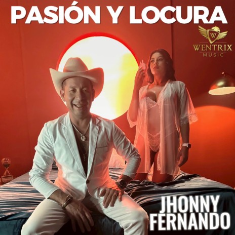 Pasión y Locura | Boomplay Music