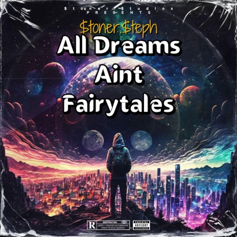 All Dreams Aint Fairytales