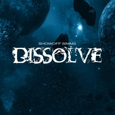 Dissolve | Boomplay Music