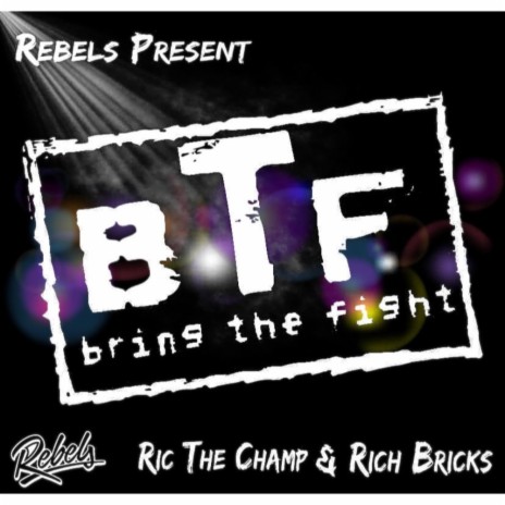 Bring The Fight ft. Ric The Champ & Rich Bricks | Boomplay Music