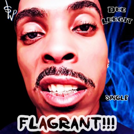 Flagrant!!! | Boomplay Music