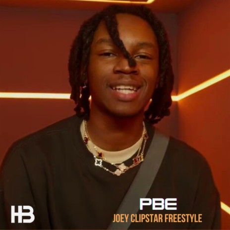 PBE - Joey Clipstar Freestyle ft. PBE | Boomplay Music