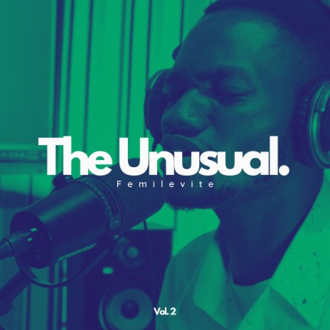 The Unusual (Praise Medley) (Volume 2) | Boomplay Music