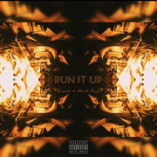 Run It Up (feat. Mark Fay)