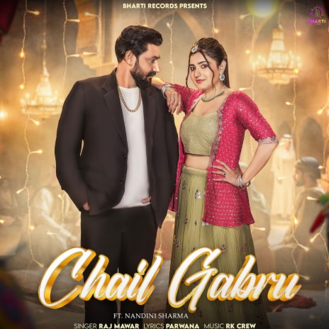 Chail Gabru ft. Nandini Sharma | Boomplay Music