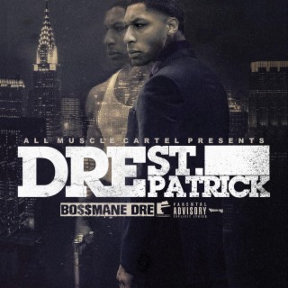 Dre St. Patrick