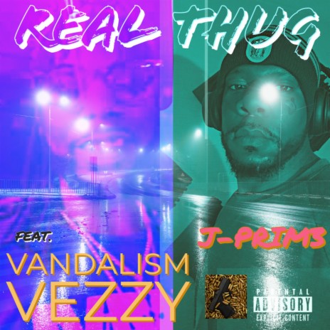 Real Thug ft. Vandalizm Veezy