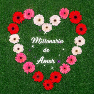 Millonaria de amor