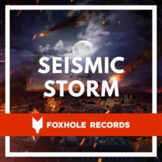 Seismic Storm