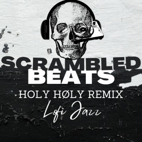 Lo-fi Jazz (Holy Høly Remix) ft. Holy Høly
