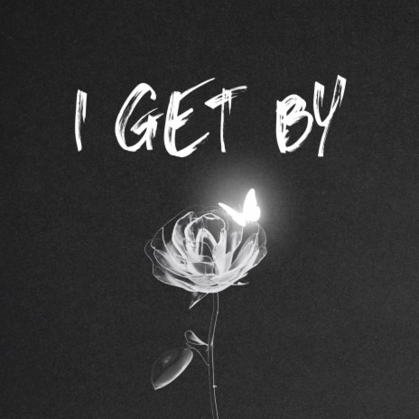 I get by | Boomplay Music