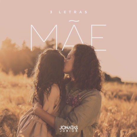 3 Letras M Ã E | Boomplay Music