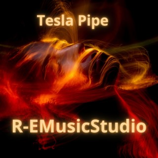 Tesla Pipe