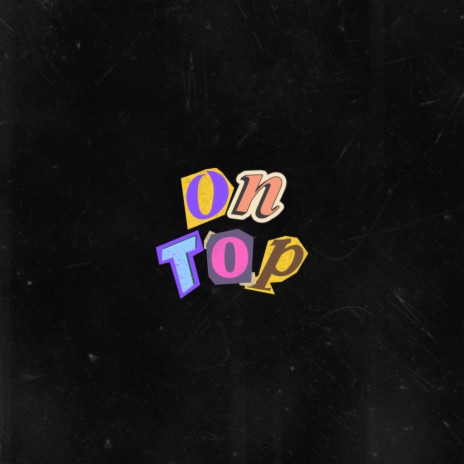 On Top (Radio Edit) | Boomplay Music