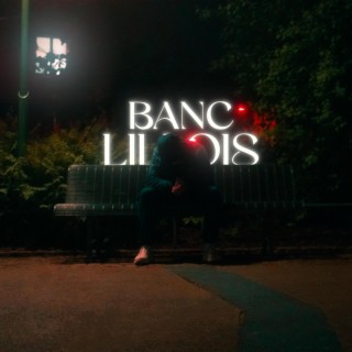 BANC LILLOIS lyrics | Boomplay Music