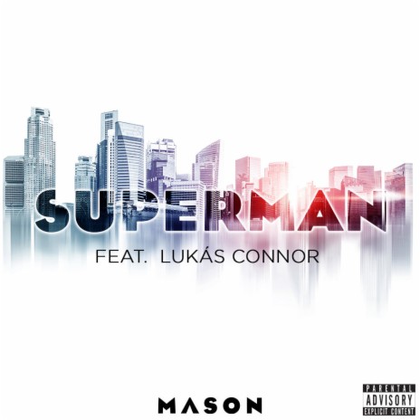 Superman ft. Lukás Connor