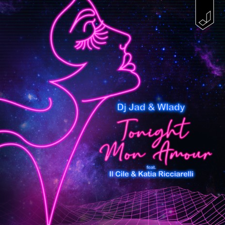 Tonight Mon Amour (feat. Il Cile & Katia Ricciarelli) | Boomplay Music