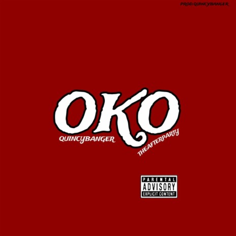 OKO ft. theafterparty333 | Boomplay Music