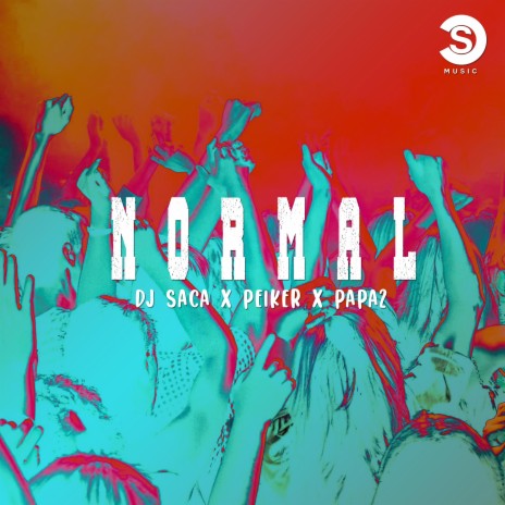 Normal (feat. Peiker El Tiraletra Papa2) | Boomplay Music