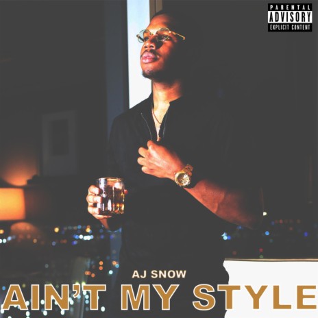 Ain't My Style | Boomplay Music