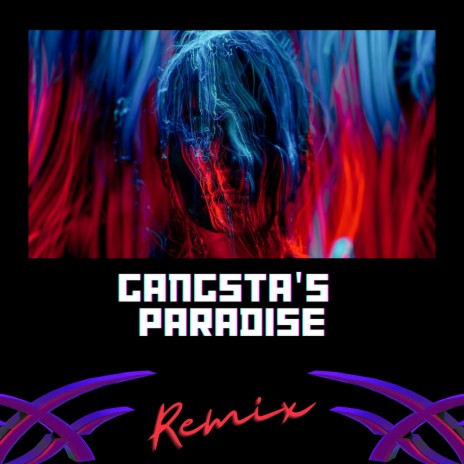 Gangsta's Paradise (Remix) | Boomplay Music