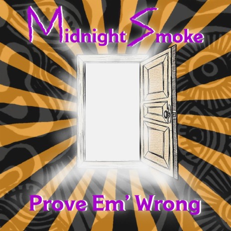 Prove 'Em Wrong | Boomplay Music