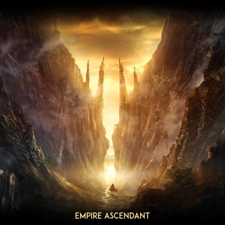 Empire Ascendant | Boomplay Music