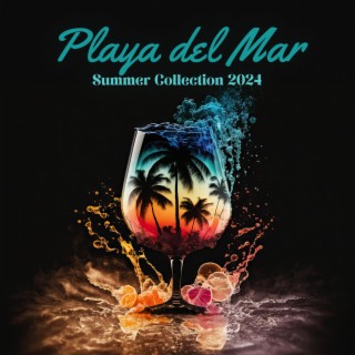 Playa del Mar Summer Collection 2024: Tropical Bar, Cafe Sunset and Ibiza Beach Party