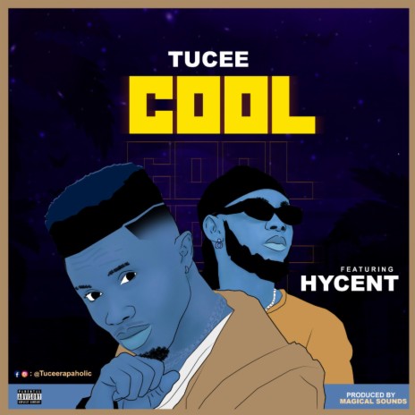 Cool ft. Hycent | Boomplay Music