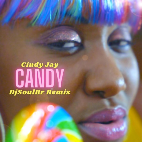 Candy (feat. DjSoulBr) (DjSoulBr More Bounce Remix)