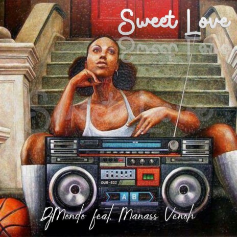 Sweet Love ft. Manass Venoh | Boomplay Music