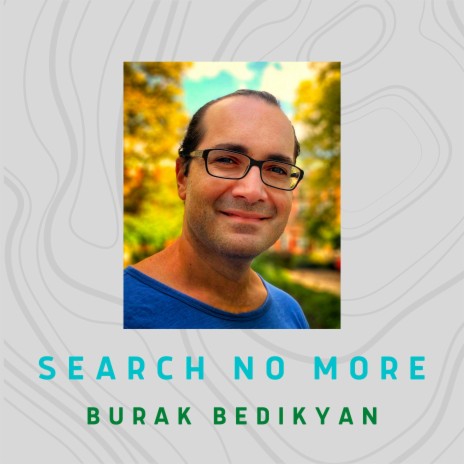 Search No More