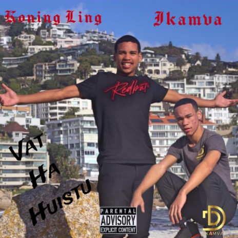 Vat Ha Huistu ft. Koning Ling & Temple Boys Cpt | Boomplay Music