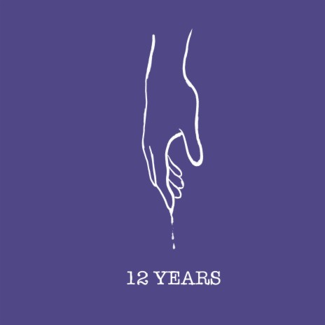 12 Years | Boomplay Music
