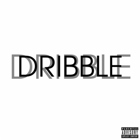 DRIBBLE ft. jahhde, Ceru, coldoutlay, fadewtf & wednexsday | Boomplay Music