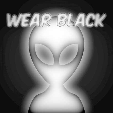 Wear Black | Boomplay Music