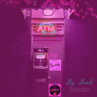Big Bank (Remix) | Boomplay Music