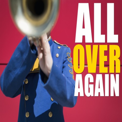 All Over Again | Boomplay Music