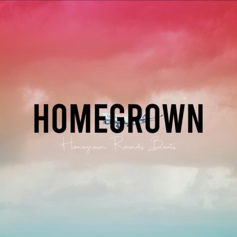 Homegrown (Dance beat) | Boomplay Music