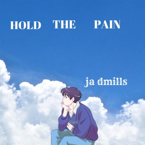 hold the pain | Boomplay Music